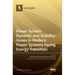 Power System Dynamic and Stability Issues in Modern Power Systems Facing Energy Transition