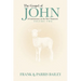The Gospel of John A Commentary on the New Testament Volume 2