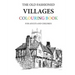 The Old Fashioned Villages Colouring Book