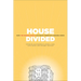 House Divided: How the Missing Middle Will Solve Toronto's Housing Crisis
