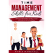 Time Management Skills for Kids: Simple Strategies to Help Your Kids Win at Any Situation