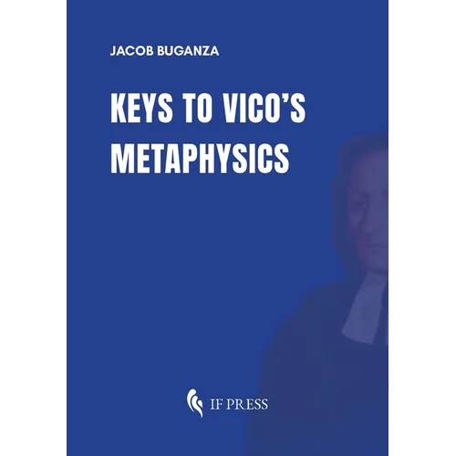 Keys to Vico's Metaphysics