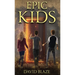 Epic Kids