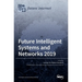 Future Intelligent Systems and Networks 2019