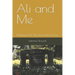 Ali and Me: Muhammad Ali, A Joy and My Journey