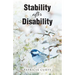 Stability after Disability