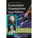 A Concise History of Economists' Assumptions about Markets: From Adam Smith to Joseph Schumpeter