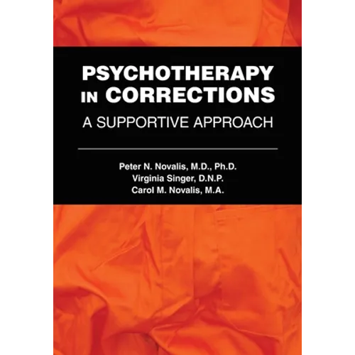 Psychotherapy in Corrections: A Supportive Approach