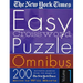 The New York Times Easy Crossword Puzzle Omnibus Volume 1: 200 Solvable Puzzles from the Pages of the New York Times