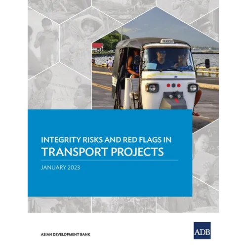 Integrity Risks and Red Flags in Transport Projects
