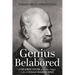 Genius Belabored: Childbed Fever and the Tragic Life of Ignaz Semmelweis