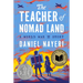 The Teacher of Nomad Land: A World War II Story