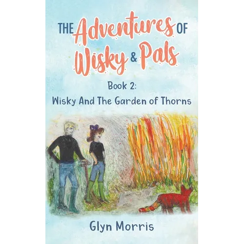 Wisky and the Garden of Thorns: If the humans are happy we are happy