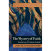The Mystery of Faith: Exploring Christian Belief
