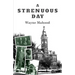 A Strenuous Day