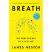 Breath: The New Science of a Lost Art