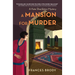 A Mansion for Murder: A Kate Shackleton Mystery