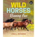 Wild Horses: Running Free