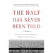 The Half Has Never Been Told: Slavery and the Making of American Capitalism