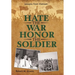 Hate the War Honor the Soldier: Lessons from Vietnam