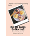 But He Looks So Normal!: A Bad-Tempered Parenting Guide for Foster Parents & Adopters