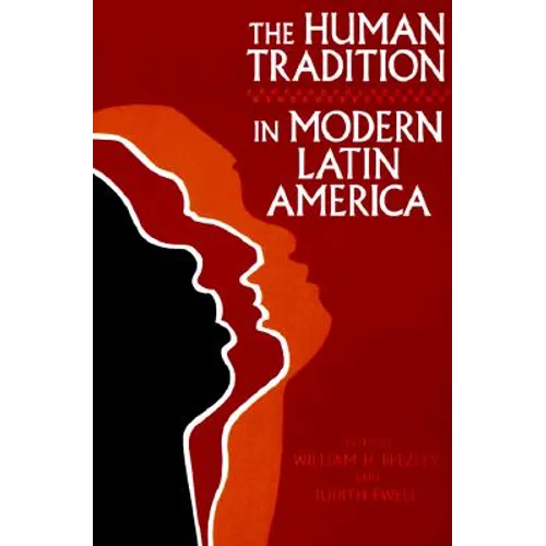 Human Tradition in Modern Latin America