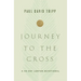 Journey to the Cross: A 40-Day Lenten Devotional