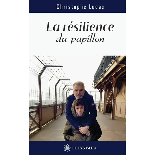 La résilience du papillon