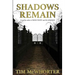 Shadows Remain