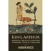 King Arthur: Medieval British Literature and Modern Critical Tradition
