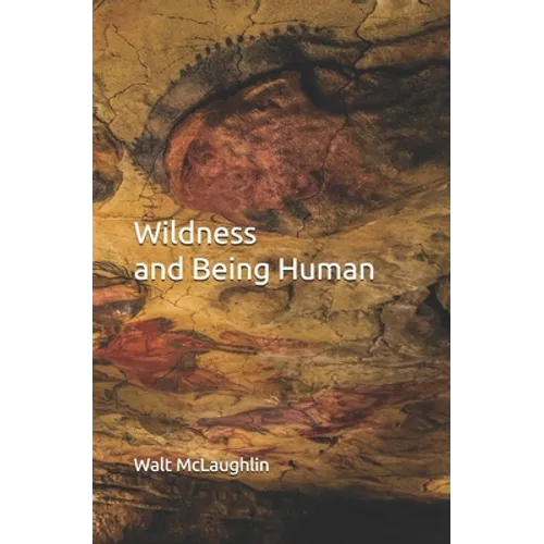Wildness and Being Human