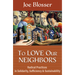 To Love Our Neighbors: Radical Practices in Solidarity, Sufficiency, and Sustainability