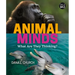 Animal Minds: What Are They Thinking?