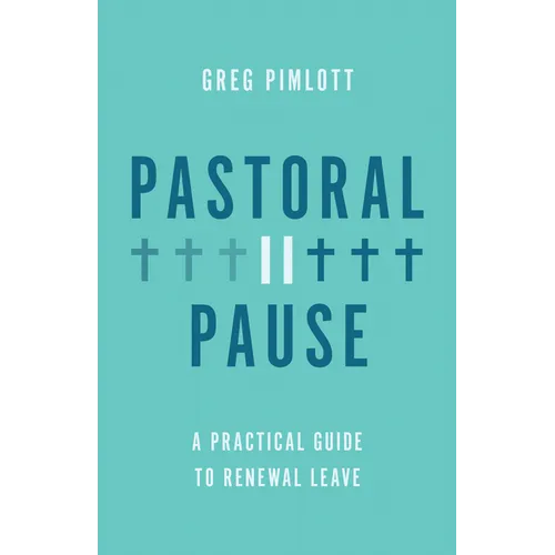 Pastoral Pause: A Practical Guide to Renewal Leave