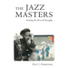 Jazz Masters: Setting the Record Straight