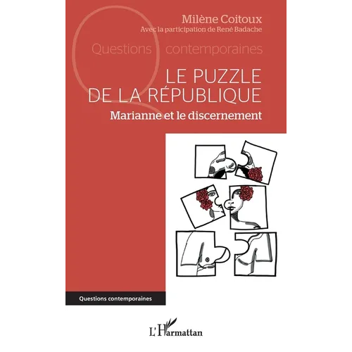 Le puzzle de la République: Marianne et le discernement