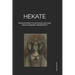 Hekate: Invocations to Achieve Success and Economic Prosperity