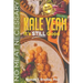 Kale Yeah! It's STILL Good: No Meat Necessary (Volume 2)