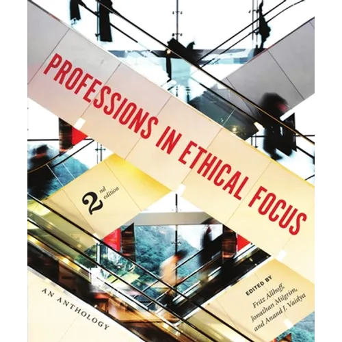 Professions in Ethical Focus - Second Edition