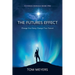 The Futures Efffect: Change Your Story, Change Y'our Future!