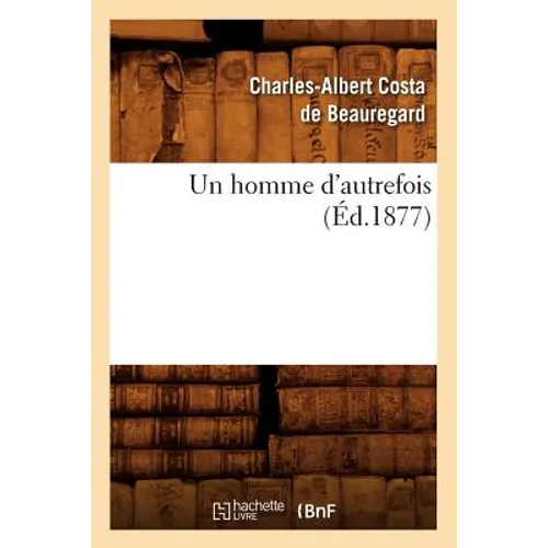 Un Homme d'Autrefois (Éd.1877)