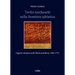 Trofei Turcheschi Sulla Frontiera Adriatica: Oggetti Ottomani Nella Marca Pontificia, 1684-1723