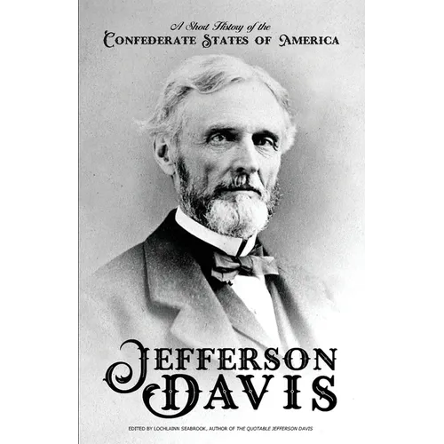 A Short History of the Confederate States of America