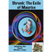 Shrunk: The Exile of Maurice, Neighborlee Book 8