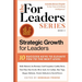 Strategic Growth for Leaders: 10 Success Keys to Elevate You to the Next Level