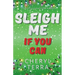 Sleigh Me If You Can