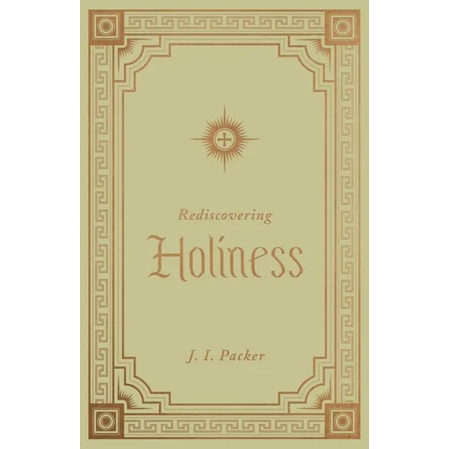 Rediscovering Holiness