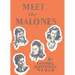 Meet the Malones