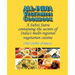 All-India Vegetarian Cookbook: A Subzi Sutra containing the secrets of India's vegetarian cuisine