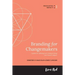Branding for Changemakers: A guide for defining and communicating your brand's impact.